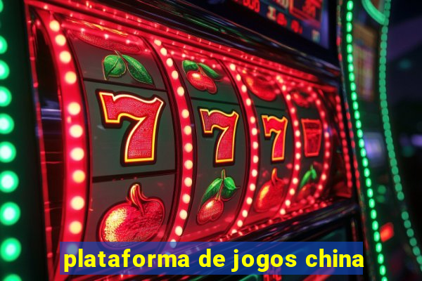 plataforma de jogos china